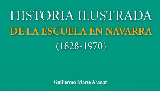Presentación del libro: «Historia ilustrada de la escuela en Navarra»