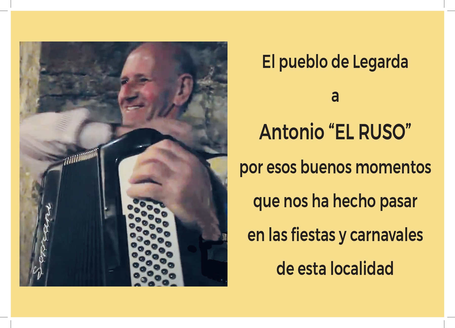 Legarda rinde un homenaje al acordeonista Antonio «El Ruso» por fiestas de Santa Águeda y Carnaval